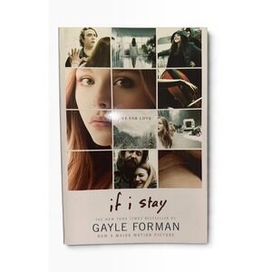 If I Stay by Gayle Forman Paperback Movie Tie-In Edition YA Fiction Novel
